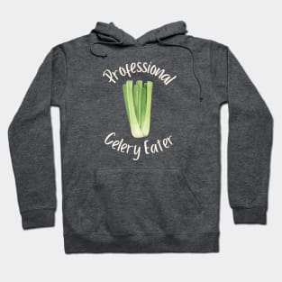 Professional Celery Eater Hoodie